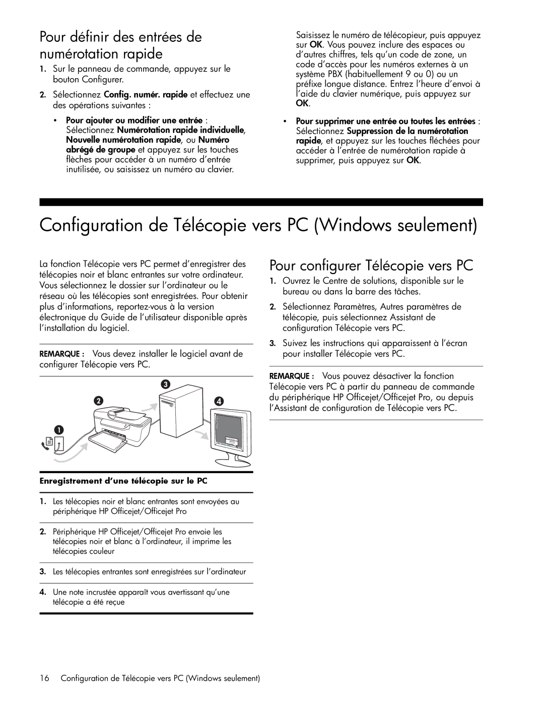 HP J6480, J6413 manual Configuration de Télécopie vers PC Windows seulement, Pour définir des entrées de numérotation rapide 