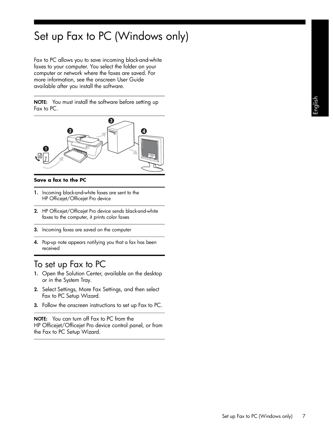 HP J4550, J6480, J6413, J4680c, J4660, J4580, J4540 manual Set up Fax to PC Windows only, To set up Fax to PC 