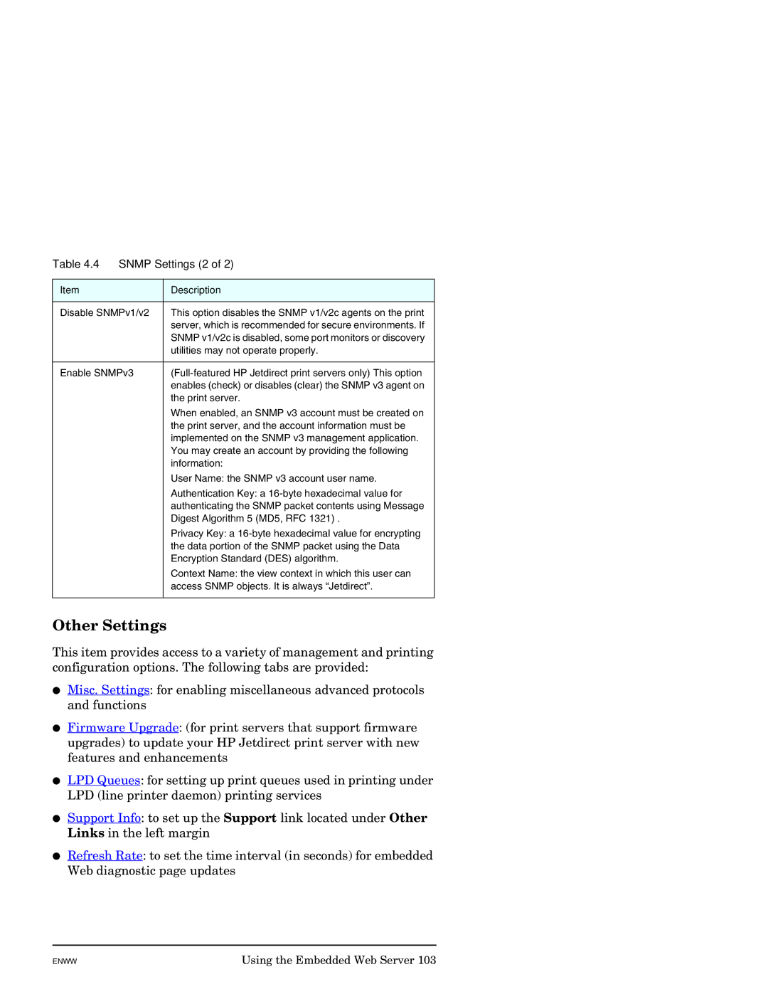 HP J7949E manual Other Settings, Snmp Settings 2, Snmp v1/v2c is disabled, some port monitors or discovery 