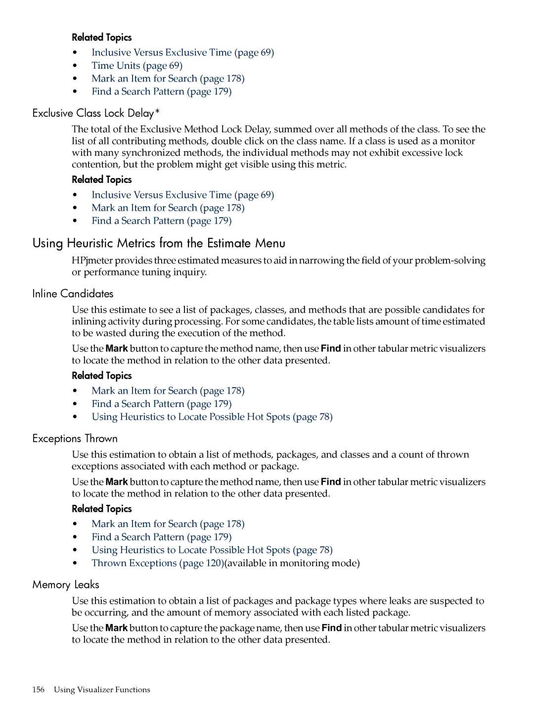 HP jmeter Software for -UX Using Heuristic Metrics from the Estimate Menu, Exclusive Class Lock Delay, Inline Candidates 