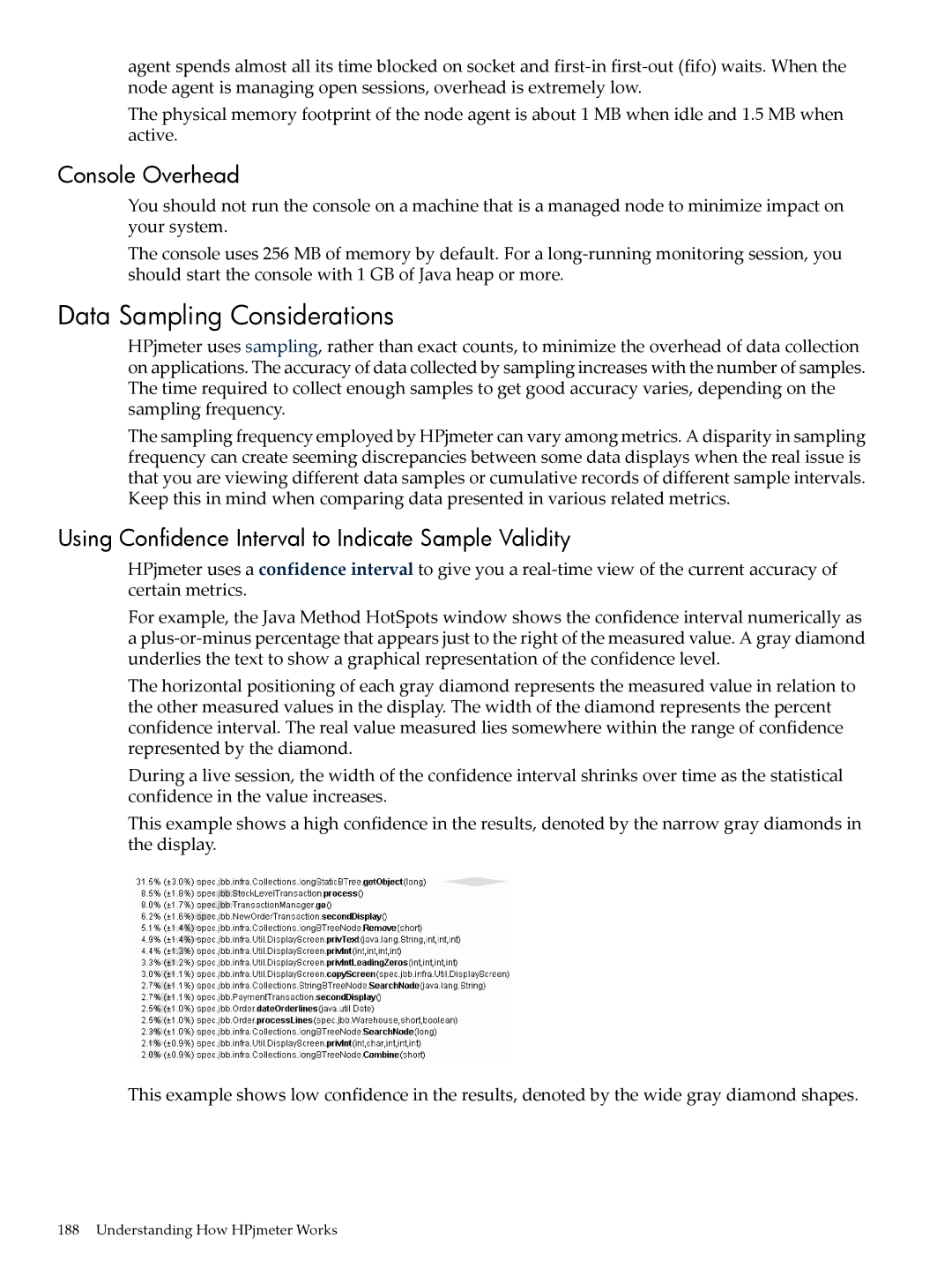 HP jmeter Software for -UX manual Data Sampling Considerations, Console Overhead 