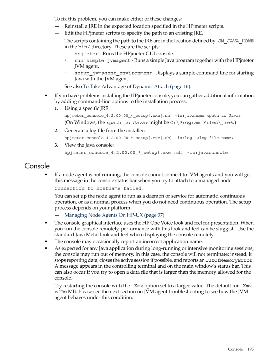 HP jmeter Software for -UX manual Console, See also To Take Advantage of Dynamic Attach 