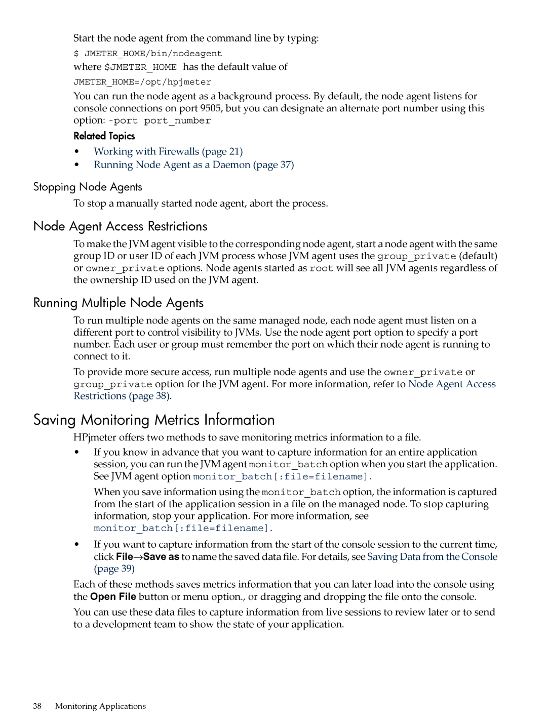 HP jmeter Software for -UX Saving Monitoring Metrics Information, Node Agent Access Restrictions, Stopping Node Agents 