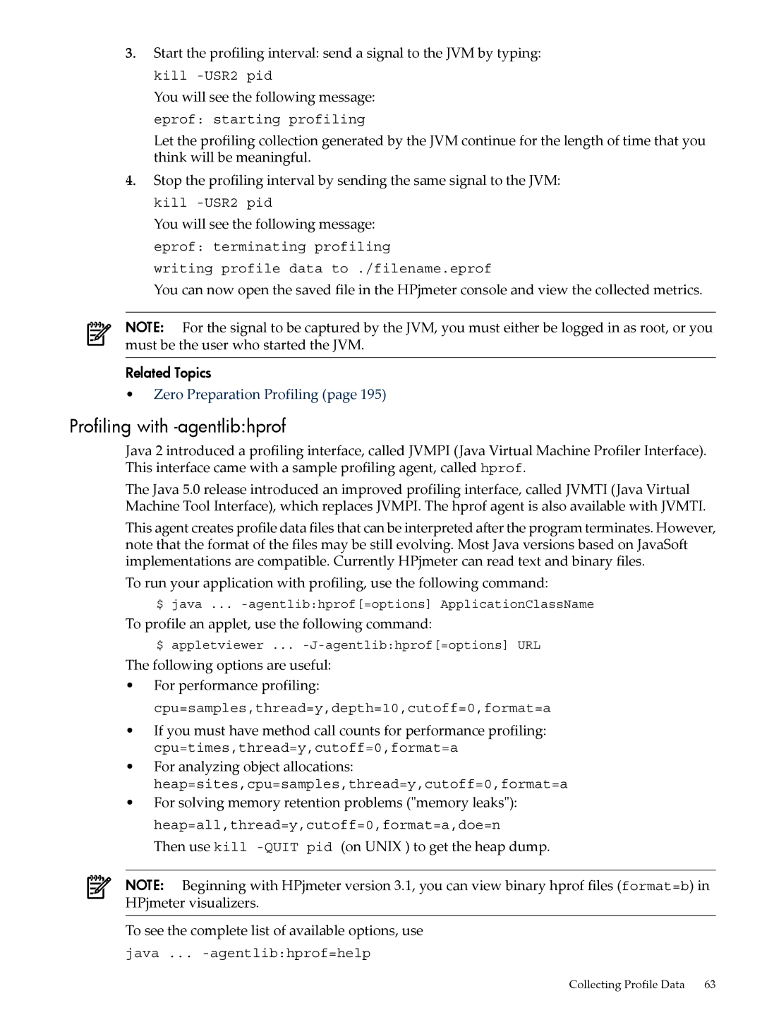 HP jmeter Software for -UX manual Profiling with -agentlibhprof, Following options are useful 