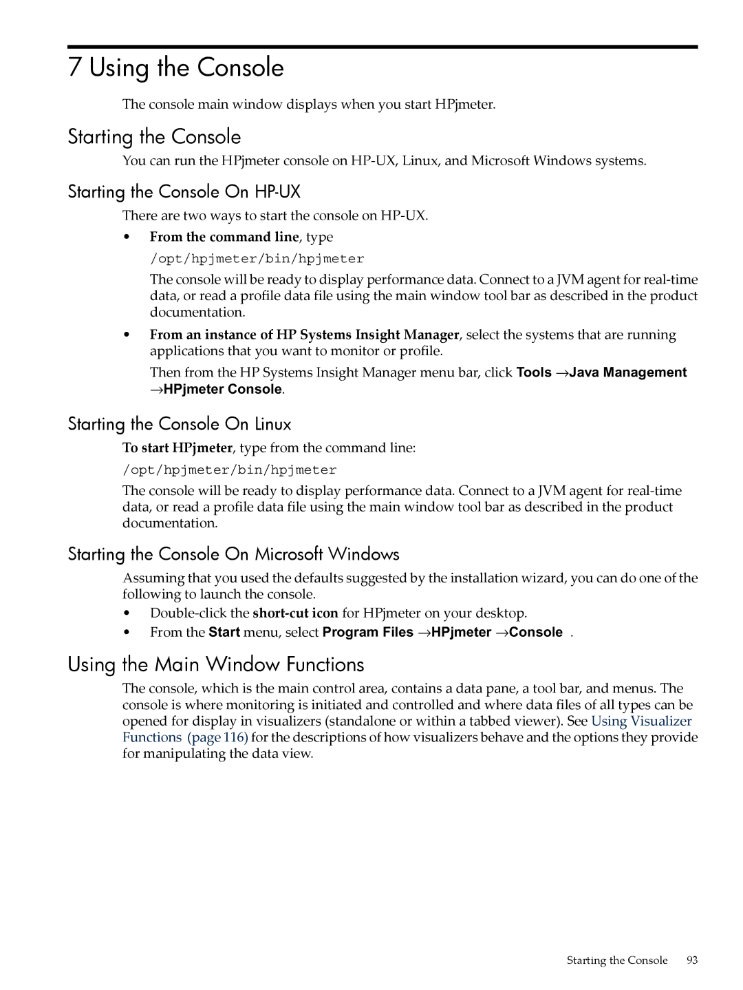 HP jmeter Software for -UX manual Using the Console, Starting the Console, Using the Main Window Functions 