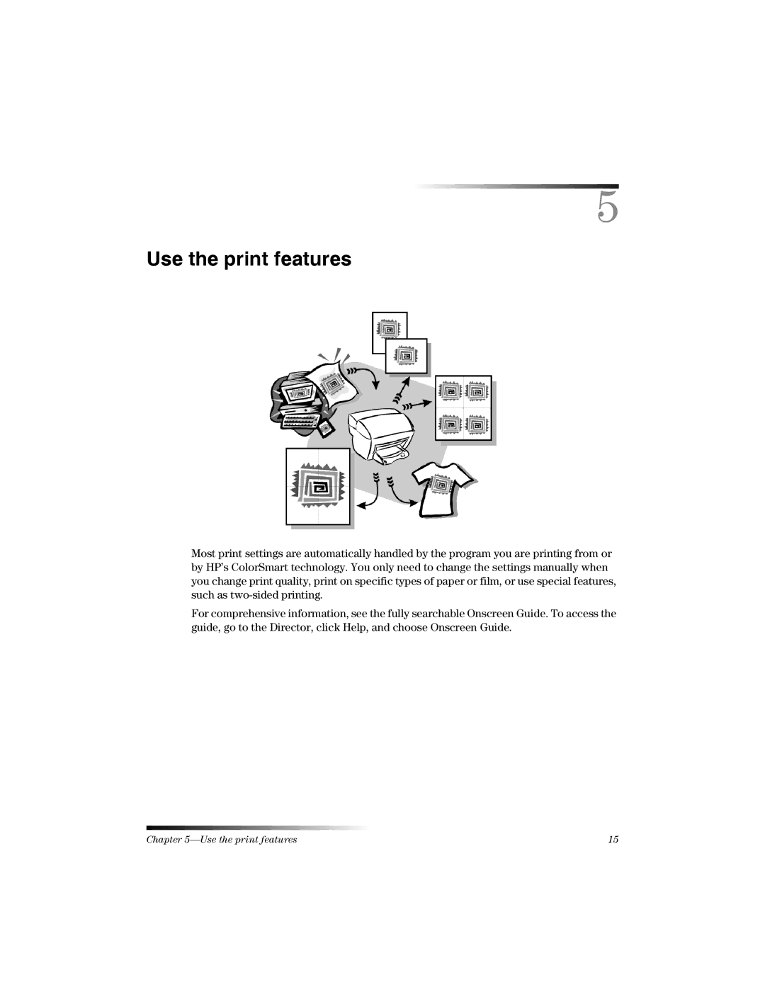 HP K manual Use the print features 