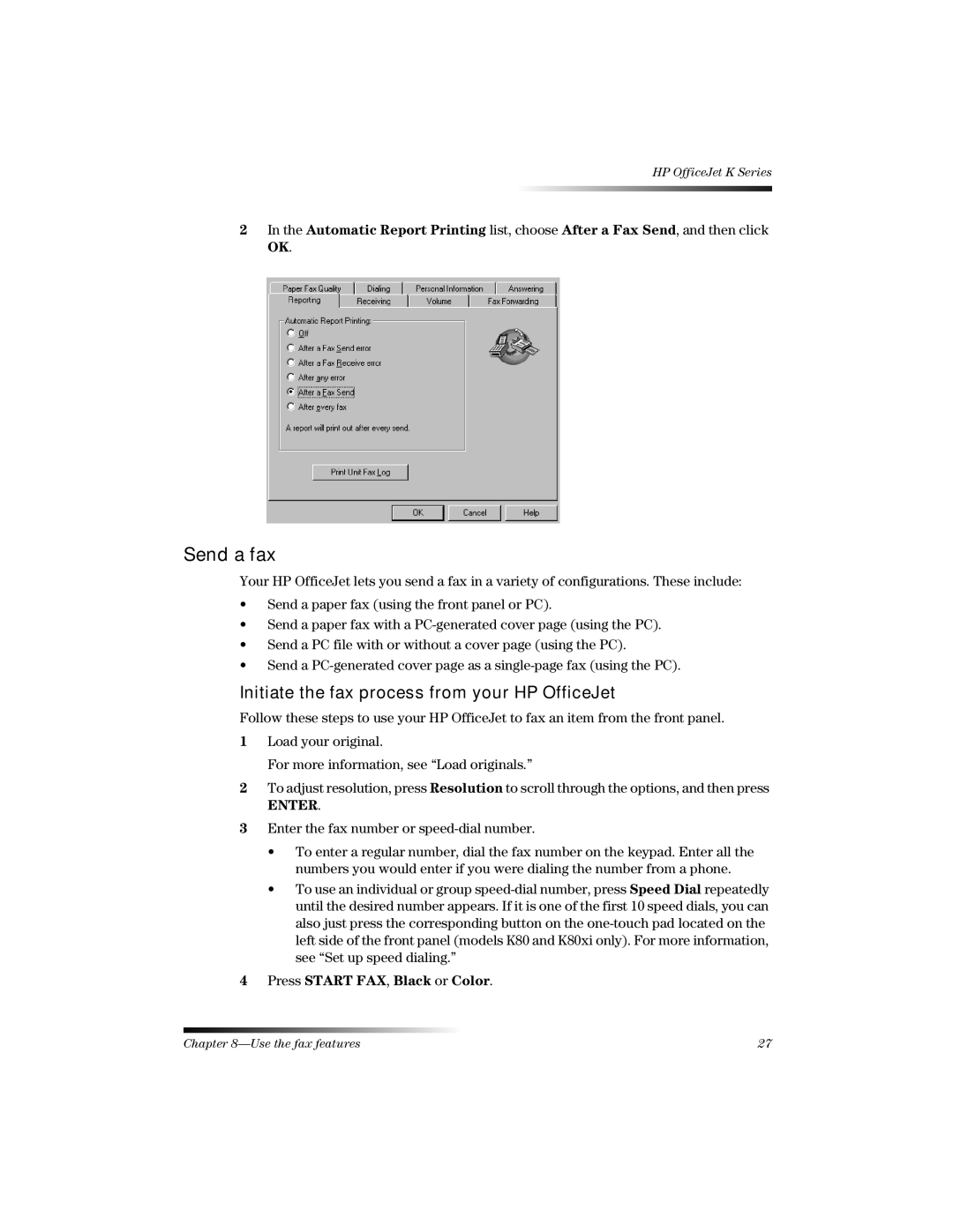 HP K manual Send a fax, Initiate the fax process from your HP OfficeJet, Press Start FAX, Black or Color 