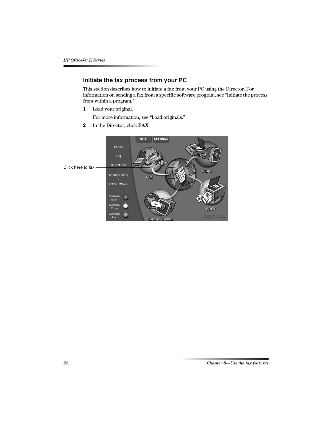 HP K manual Initiate the fax process from your PC 