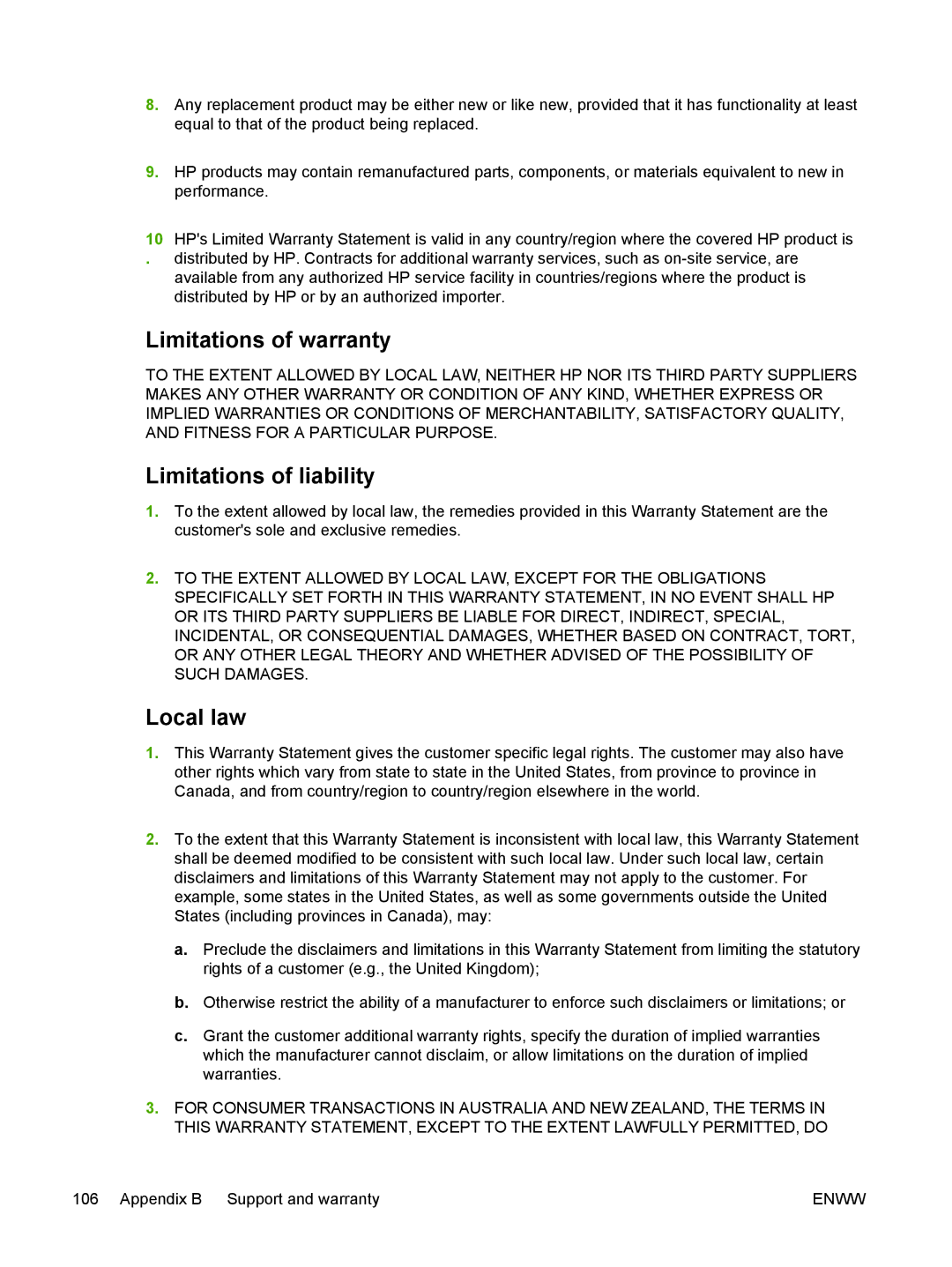 HP K550 manual Limitations of warranty, Limitations of liability, Local law 