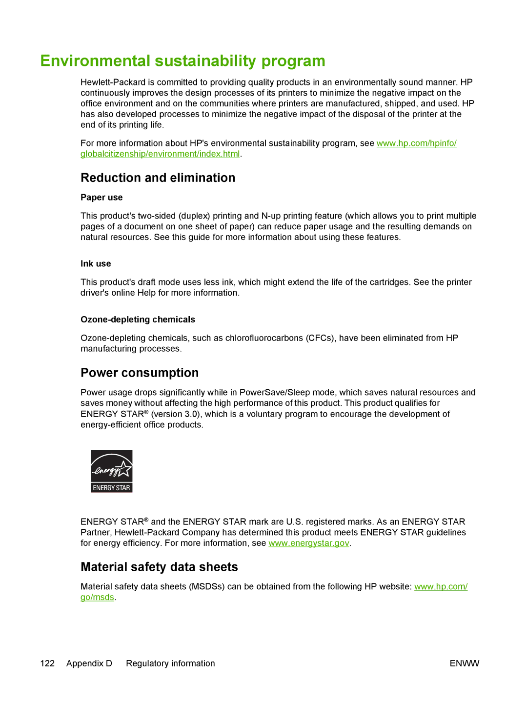 HP K550 Environmental sustainability program, Reduction and elimination, Power consumption, Material safety data sheets 