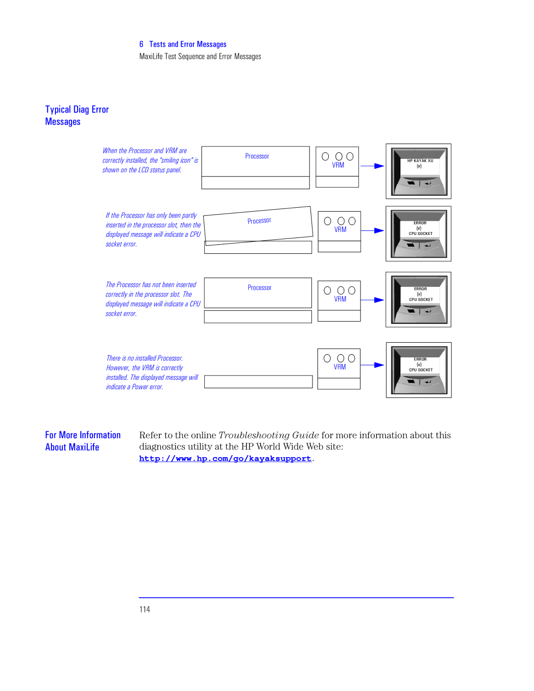 HP KAYAK XU800 Bxrp Lxpv M Ut, ½x½, Iq½ UpxTxut, Refer to the online m, Diagnostics utility at the HP World Wide Web site 