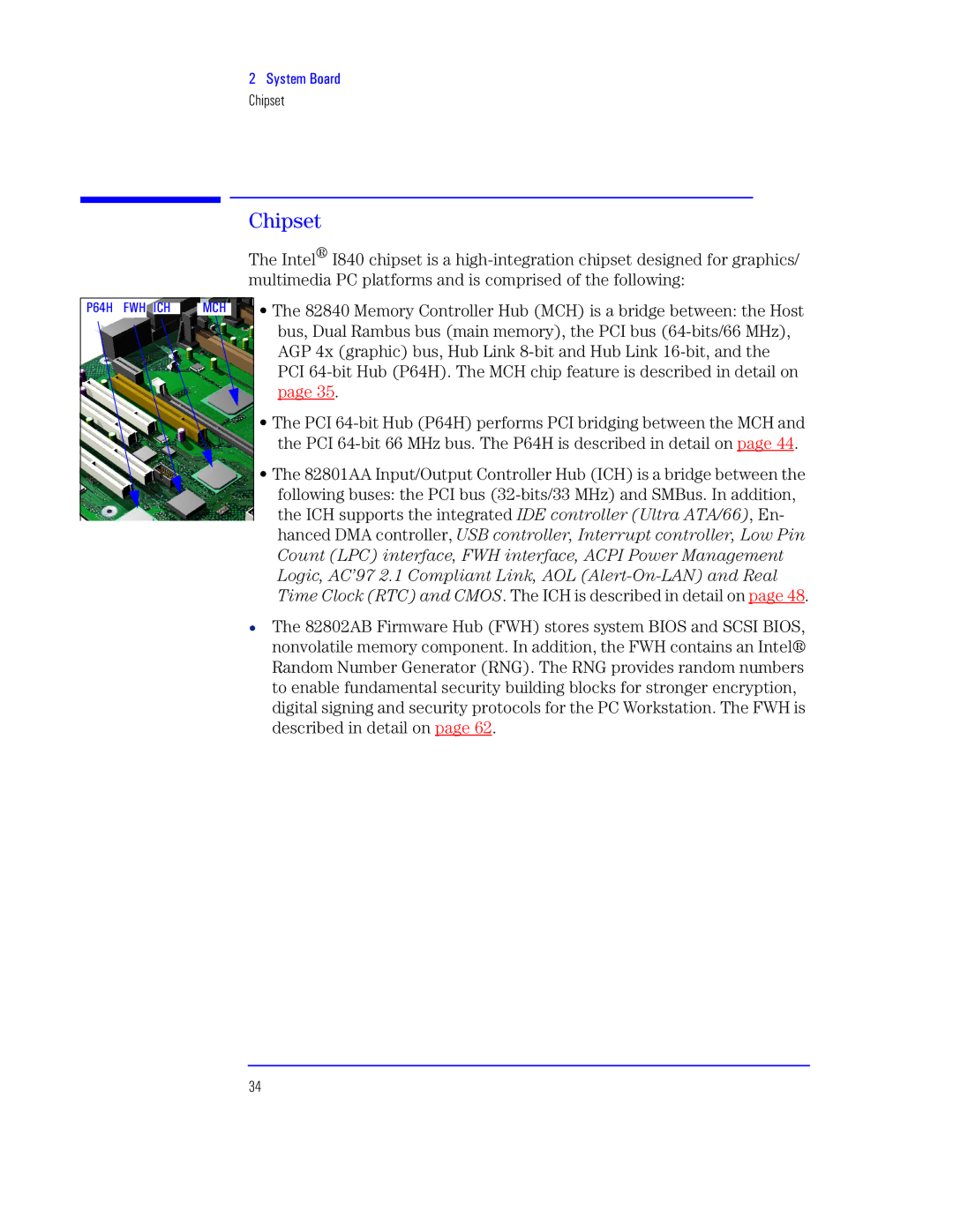 HP KAYAK XU800 manual Time Clock RTC and CMOS. The ICH is described in detail on, Chipset 