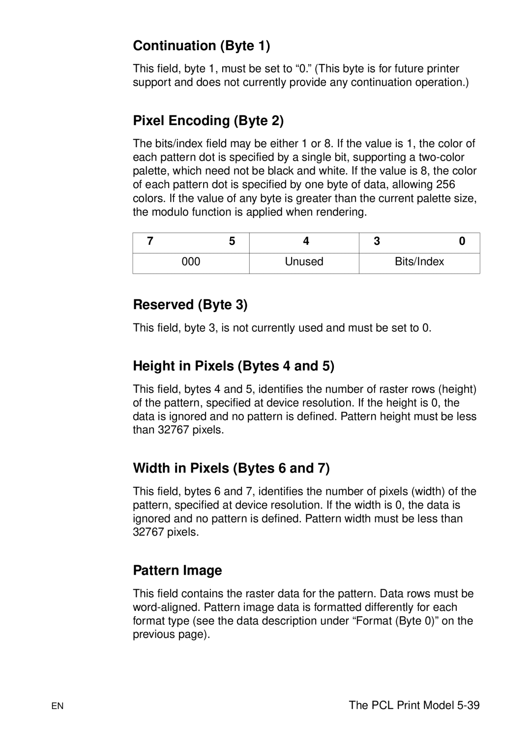 HP L 5 manual Continuation Byte, Pixel Encoding Byte, Reserved Byte, Height in Pixels Bytes 4, Width in Pixels Bytes 6 