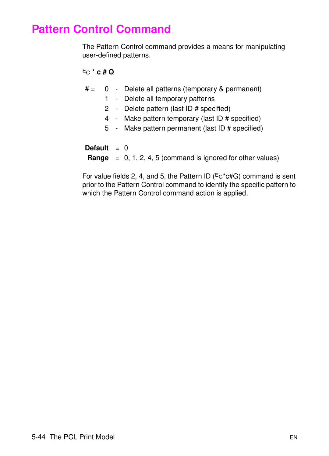 HP L 5 manual Pattern Control Command, ? * c # Q 