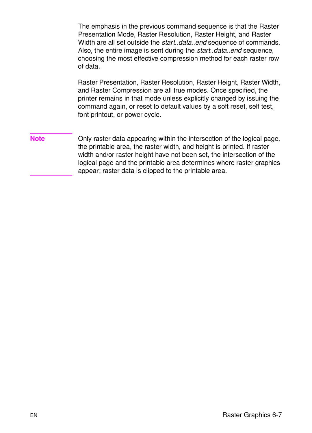 HP L 5 manual Emphasis in the previous command sequence is that the Raster 