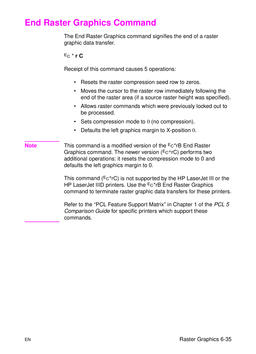 HP L 5 manual End Raster Graphics Command, ? * r C 