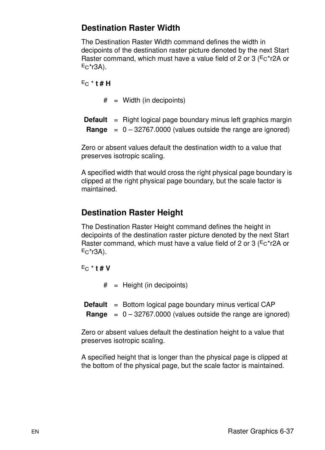 HP L 5 manual Destination Raster Width, Destination Raster Height, ? * t # H 