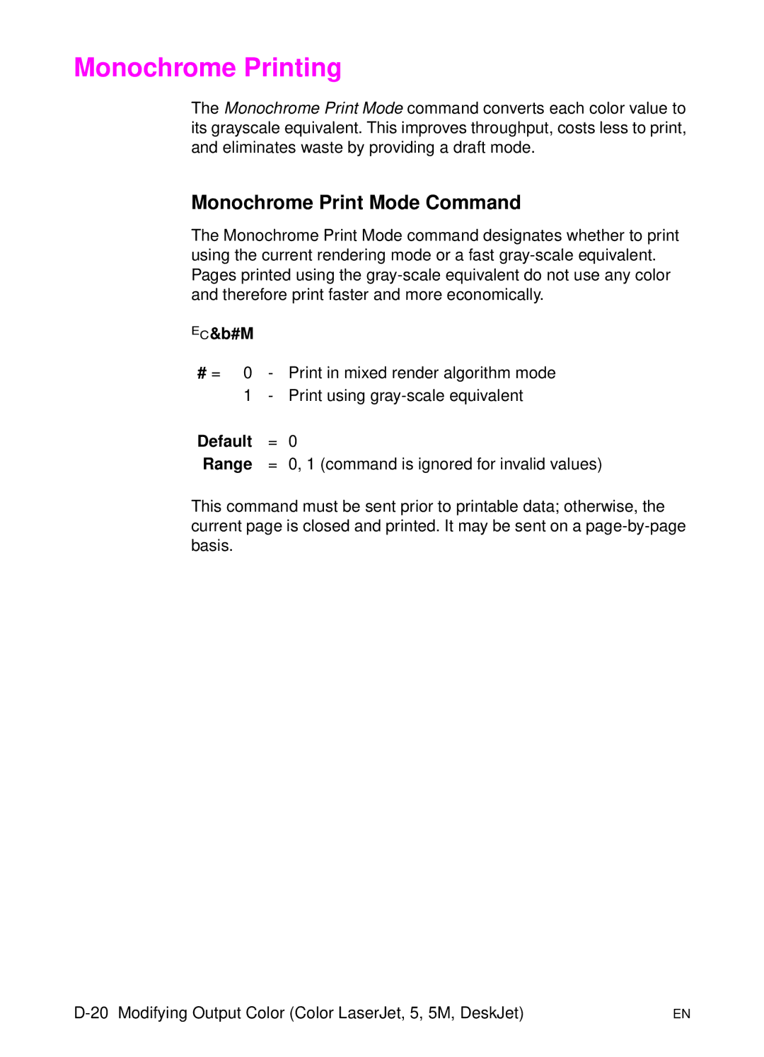 HP L 5 manual Monochrome Printing, Monochrome Print Mode Command 