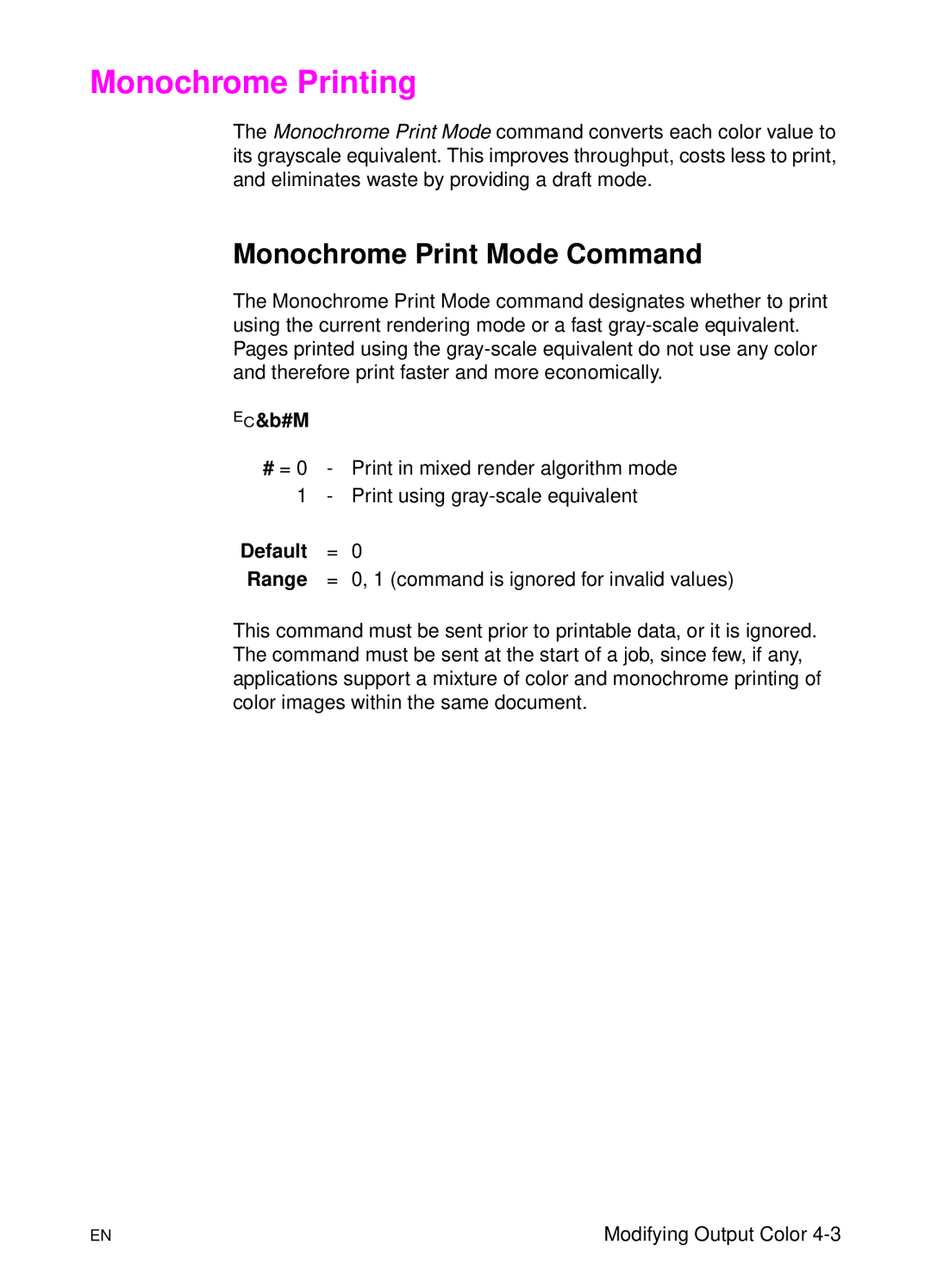 HP L 5 manual Monochrome Printing, Monochrome Print Mode Command, ?&b#M 