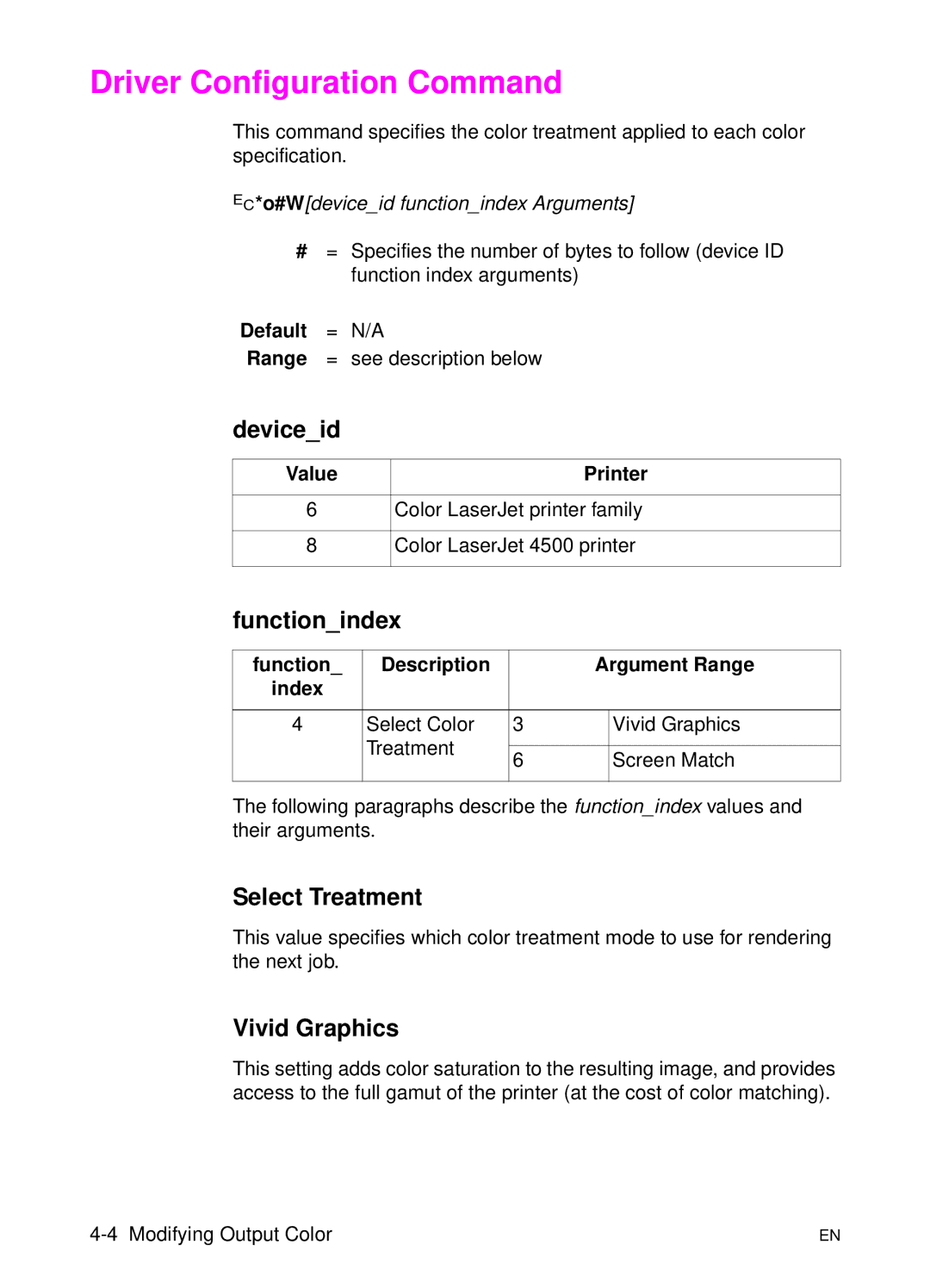 HP L 5 manual Driver Configuration Command, Deviceid, Functionindex, Select Treatment, Vivid Graphics 