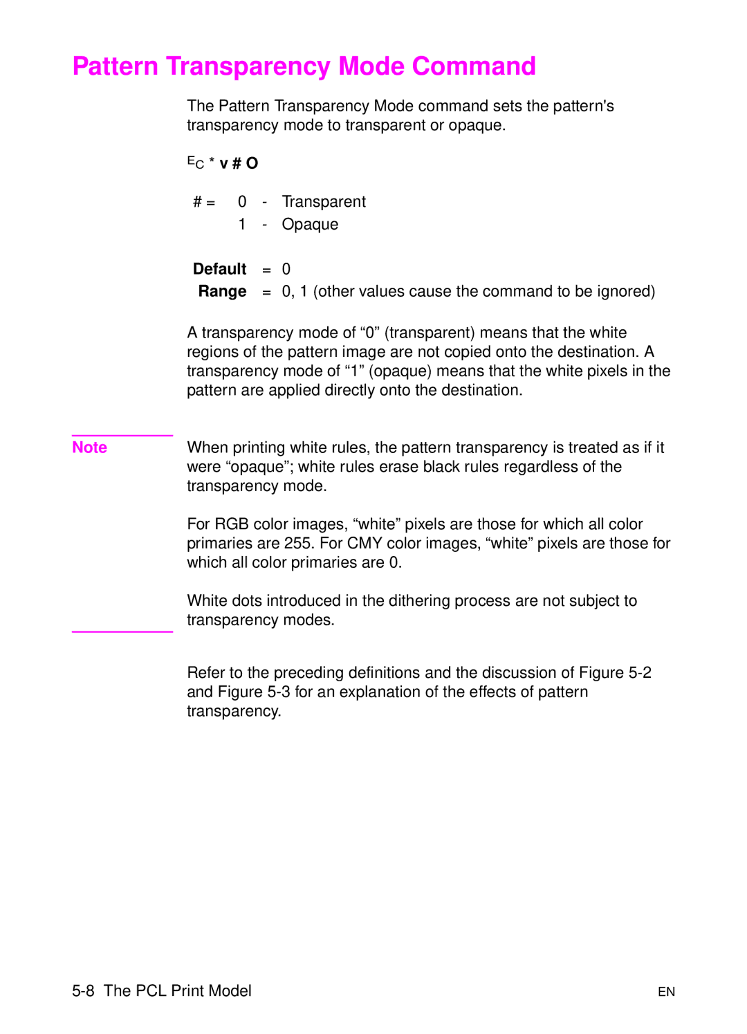 HP L 5 manual Pattern Transparency Mode Command, ? * v # O 