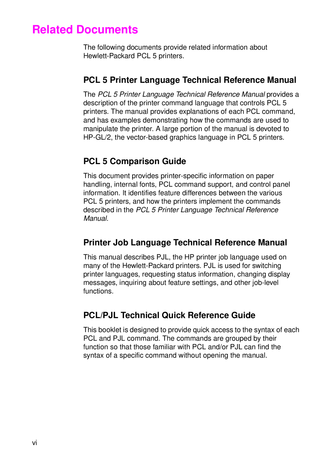 HP manual Related Documents, PCL 5 Printer Language Technical Reference Manual, PCL 5 Comparison Guide 