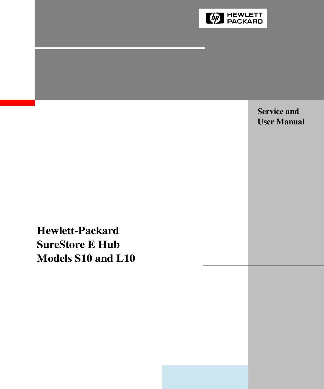 HP Intrusion Prevention System S10 manual Hewlett-Packard SureStore E Hub Models S10 and L10 