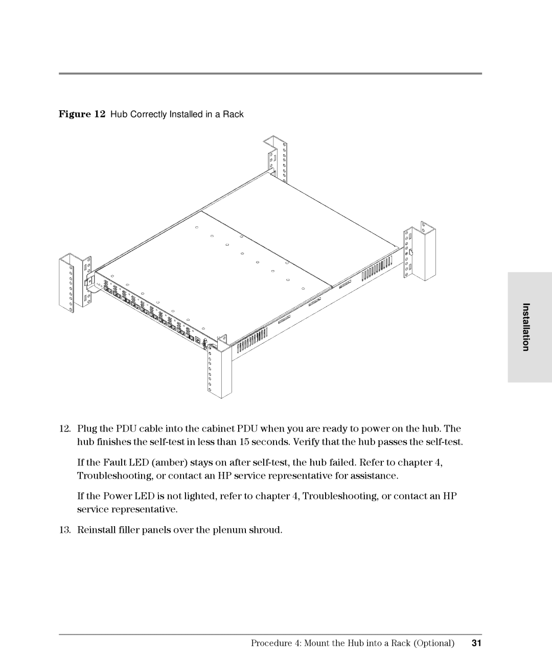 HP Intrusion Prevention System S10, L10 manual Hub Correctly Installed in a Rack 