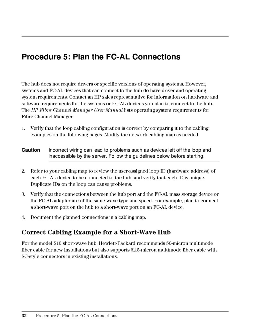 HP L10 manual Procedure 5 Plan the FC-AL Connections, Correct Cabling Example for a Short-Wave Hub 