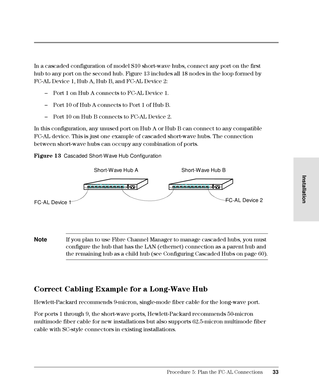 HP Intrusion Prevention System S10, L10 Correct Cabling Example for a Long-Wave Hub, Cascaded Short-Wave Hub Configuration 