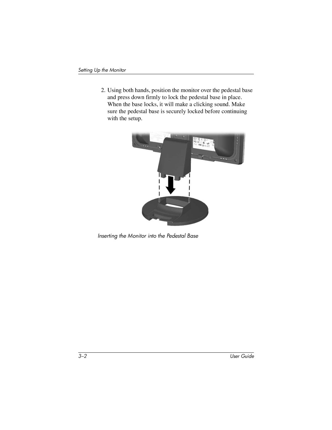 HP L1506 15-inch manual Inserting the Monitor into the Pedestal Base 