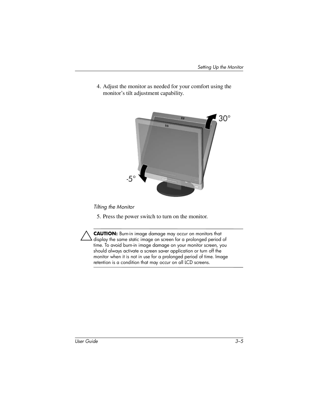 HP L1506 15-inch manual Press the power switch to turn on the monitor 