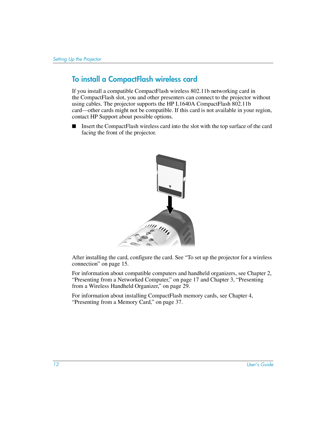 HP L1619A manual To install a CompactFlash wireless card 