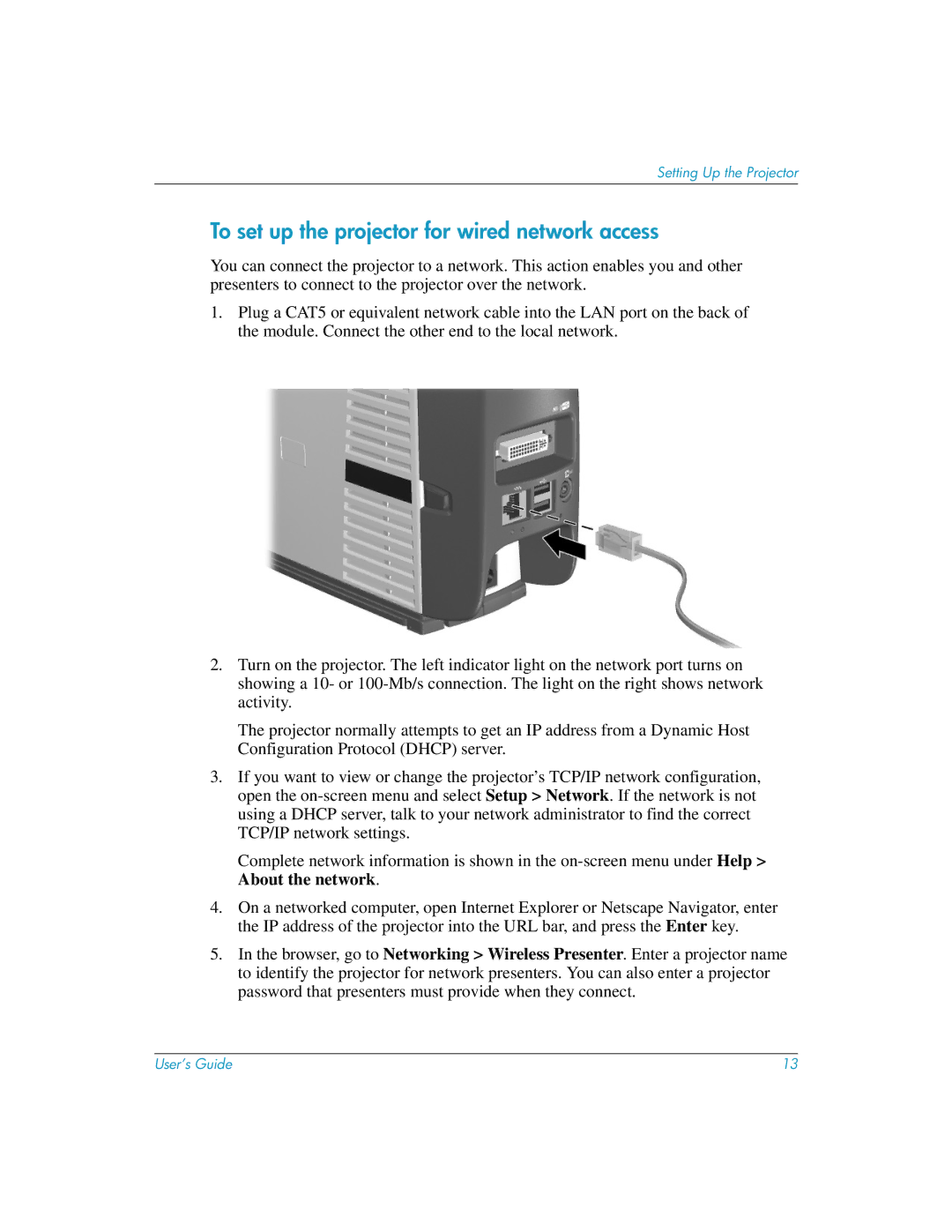 HP L1619A manual To set up the projector for wired network access 