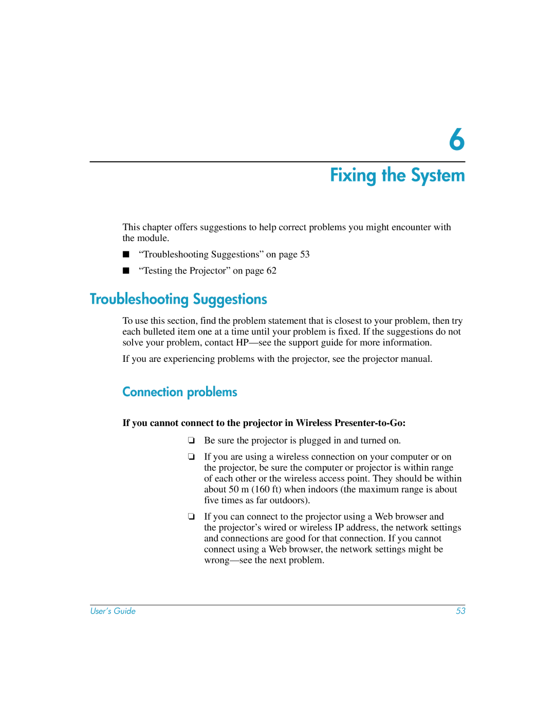 HP L1619A manual Fixing the System, Troubleshooting Suggestions, Connection problems 