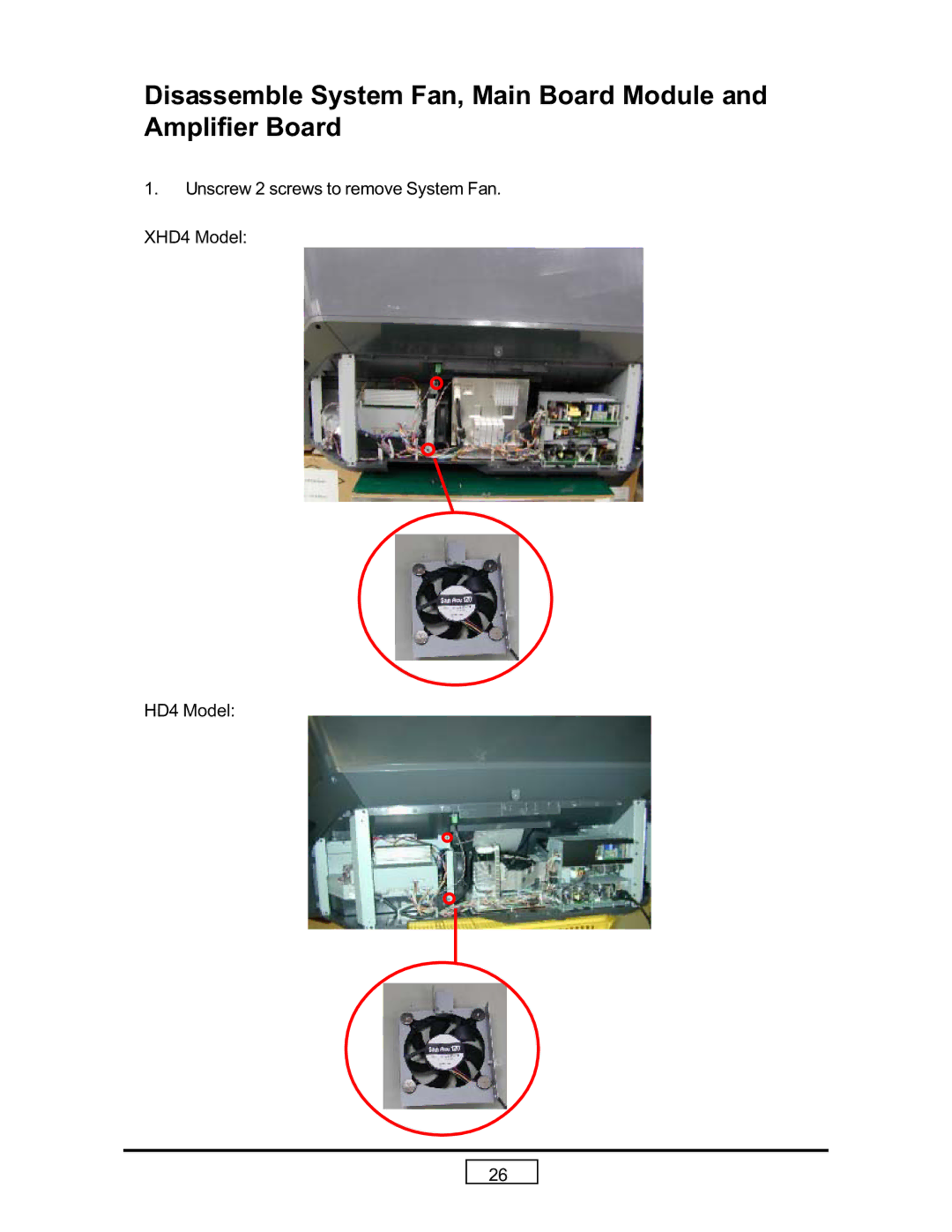 HP L1798A, L1735A, L1736A, L1737A manual Unscrew 2 screws to remove System Fan XHD4 Model 