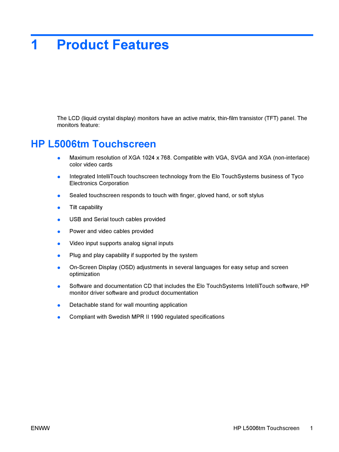 HP L5009TM, L5006TM manual Product Features, HP L5006tm Touchscreen 