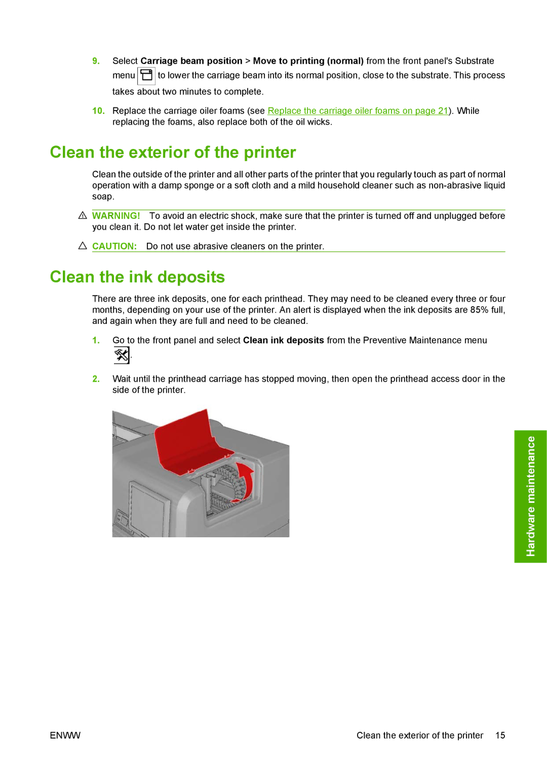 HP L65500 manual Clean the exterior of the printer, Clean the ink deposits 