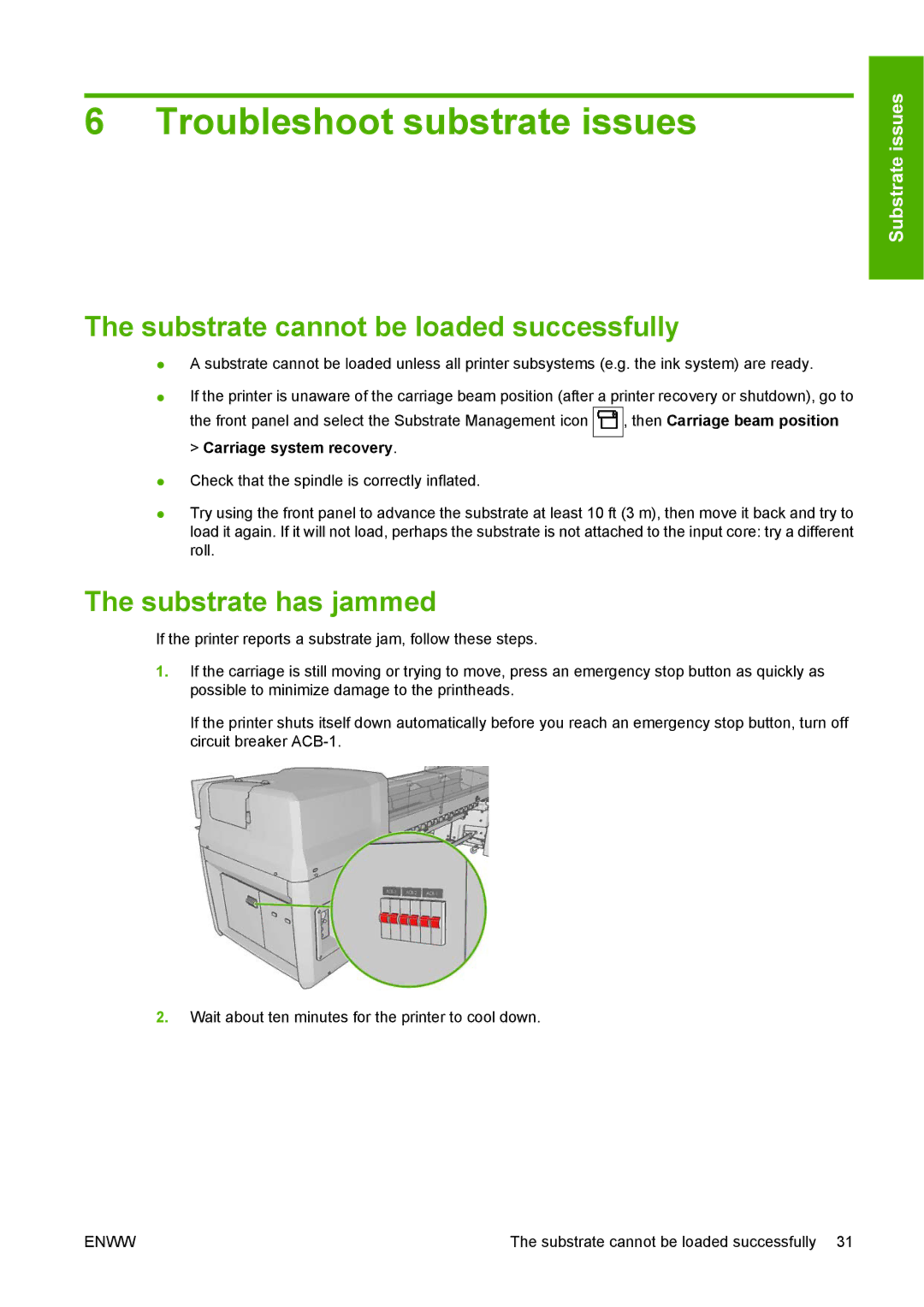 HP L65500 manual Troubleshoot substrate issues, Substrate cannot be loaded successfully, Substrate has jammed 