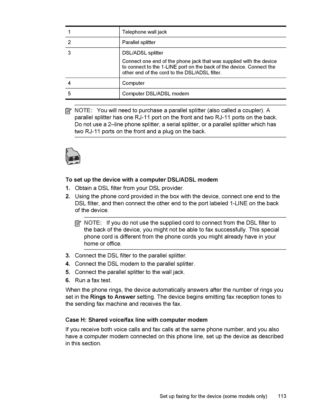 HP L7500 manual To set up the device with a computer DSL/ADSL modem, Case H Shared voice/fax line with computer modem 