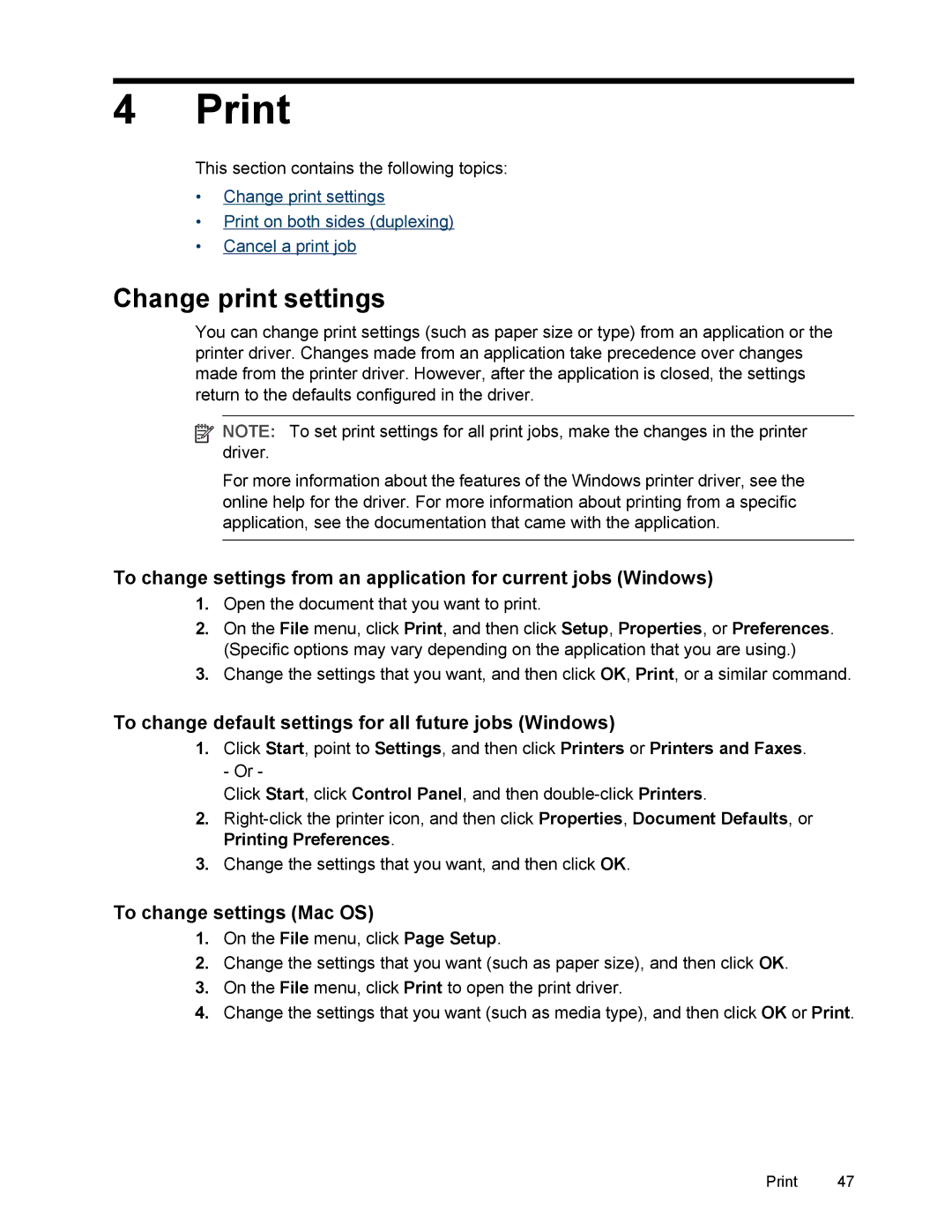 HP L7500 Print, Change print settings, To change default settings for all future jobs Windows, To change settings Mac OS 