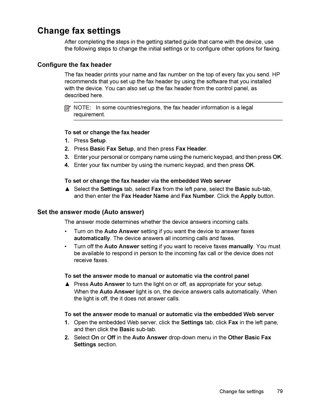 HP L7500 manual Change fax settings, Configure the fax header, Set the answer mode Auto answer 