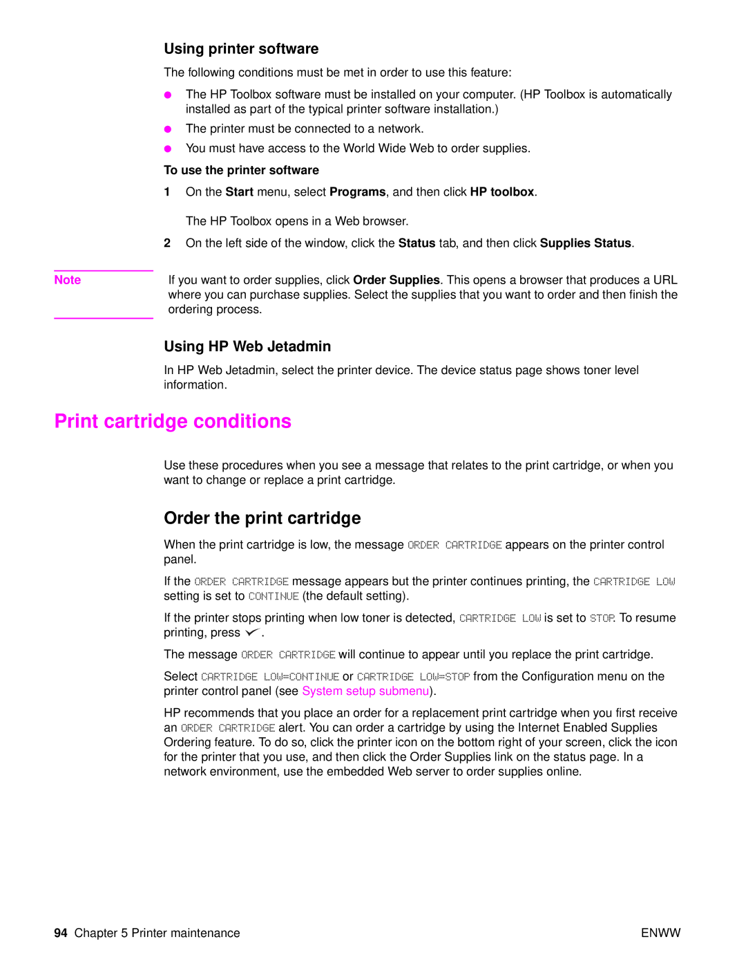 HP Laser 9050n, 9040 Print cartridge conditions, Order the print cartridge, Using printer software, Using HP Web Jetadmin 