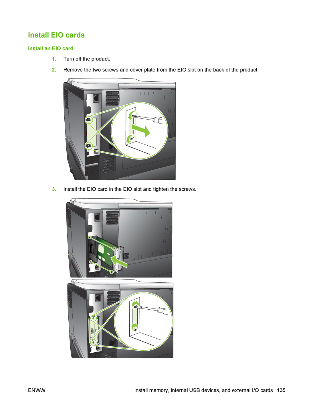 HP Laser CE527A#ABA manual Install EIO cards, Install an EIO card 