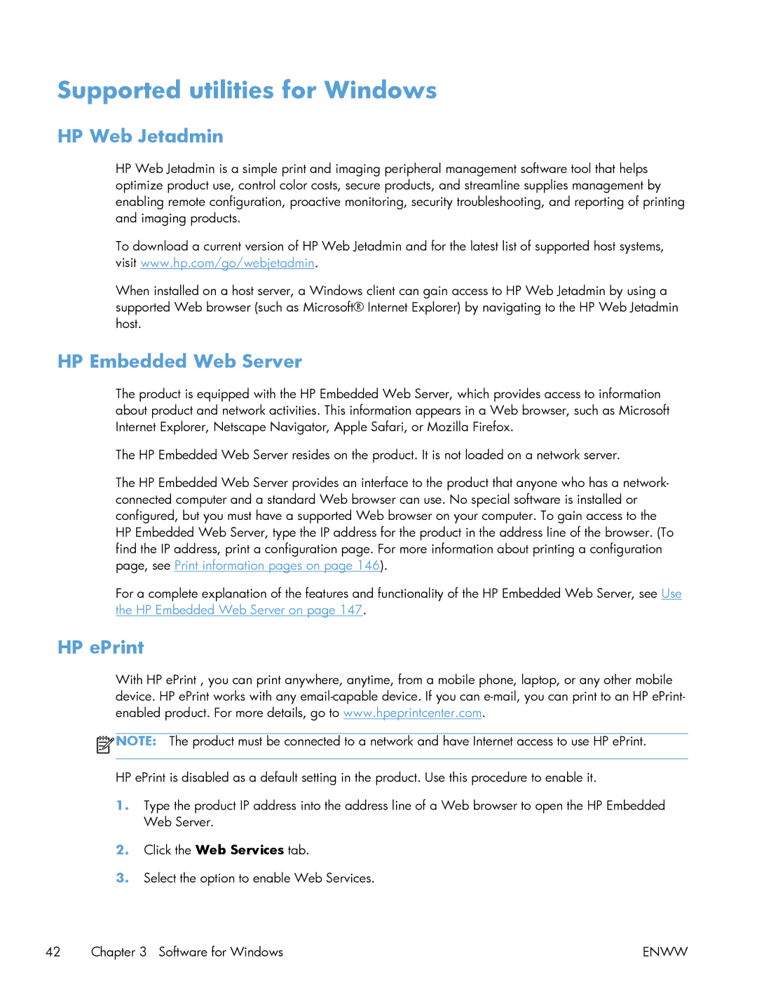 HP Laser M603, Laser M602, Laser M601 Supported utilities for Windows, HP Web Jetadmin, HP Embedded Web Server, HP ePrint 