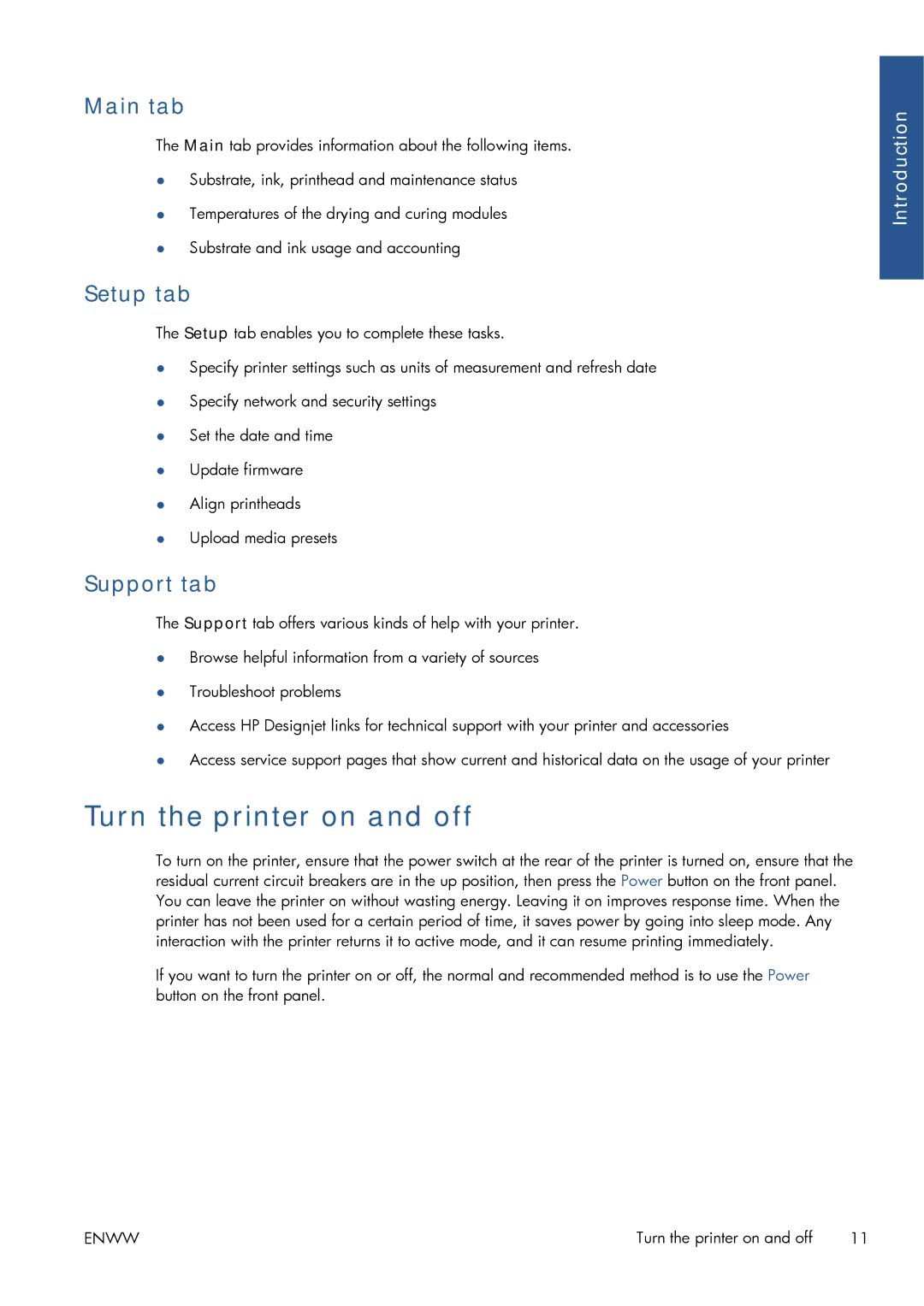 HP Latex 260 61-in Japan ( L26500 61-in Japan ) manual Turn the printer on and off, Main tab, Setup tab, Support tab 