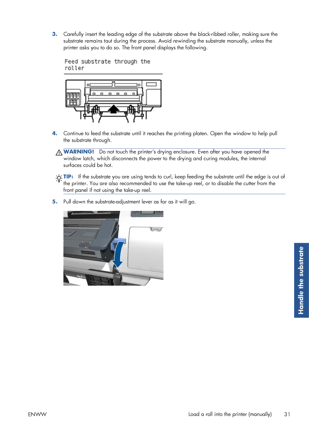 HP Latex 260 61-in Japan ( L26500 61-in Japan ), Latex 260 61-in ( L26500 61-in ) Load a roll into the printer manually 