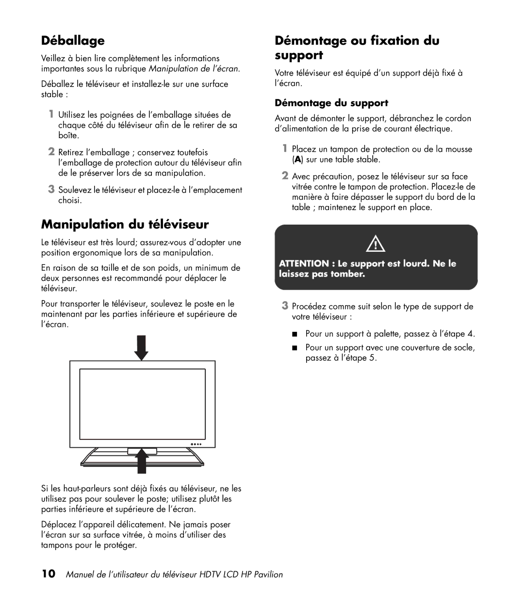 HP LC3200N 32 inch manual Déballage, Manipulation du téléviseur, Démontage ou fixation du support, Démontage du support 