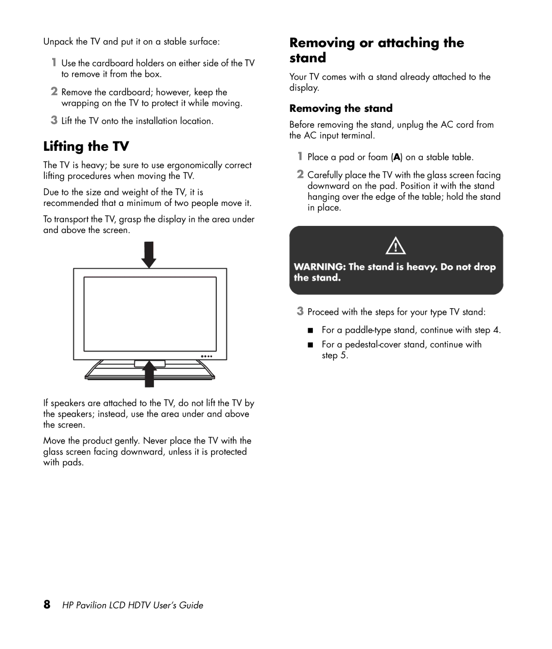 HP LC3200N 32 inch manual Lifting the TV, Removing or attaching the stand, Removing the stand 