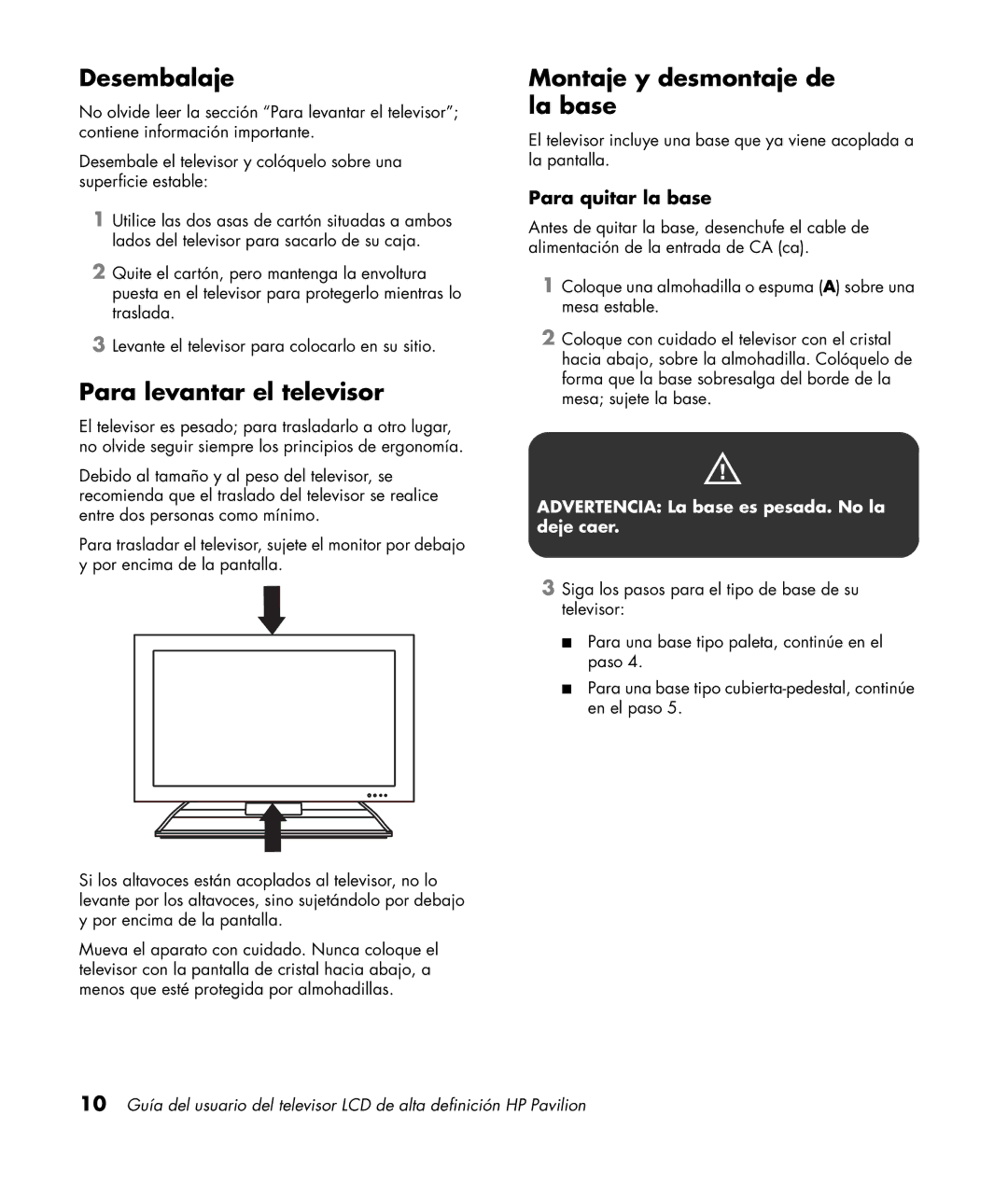 HP LC3200N 32 inch manual Desembalaje, Para levantar el televisor, Montaje y desmontaje de la base, Para quitar la base 